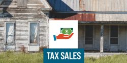 A picture of an old house with the words Tax Sales.